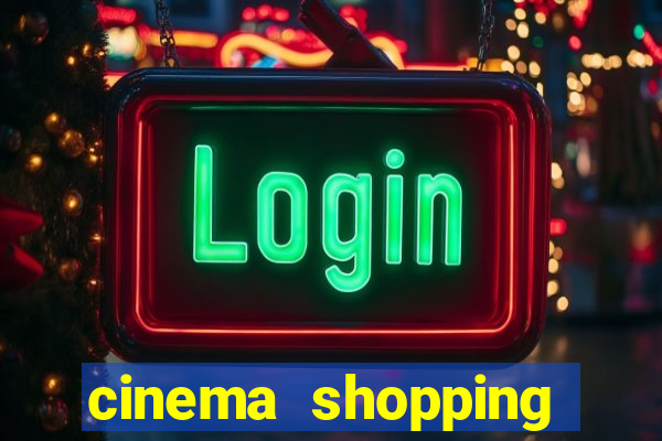 cinema shopping conquista sul